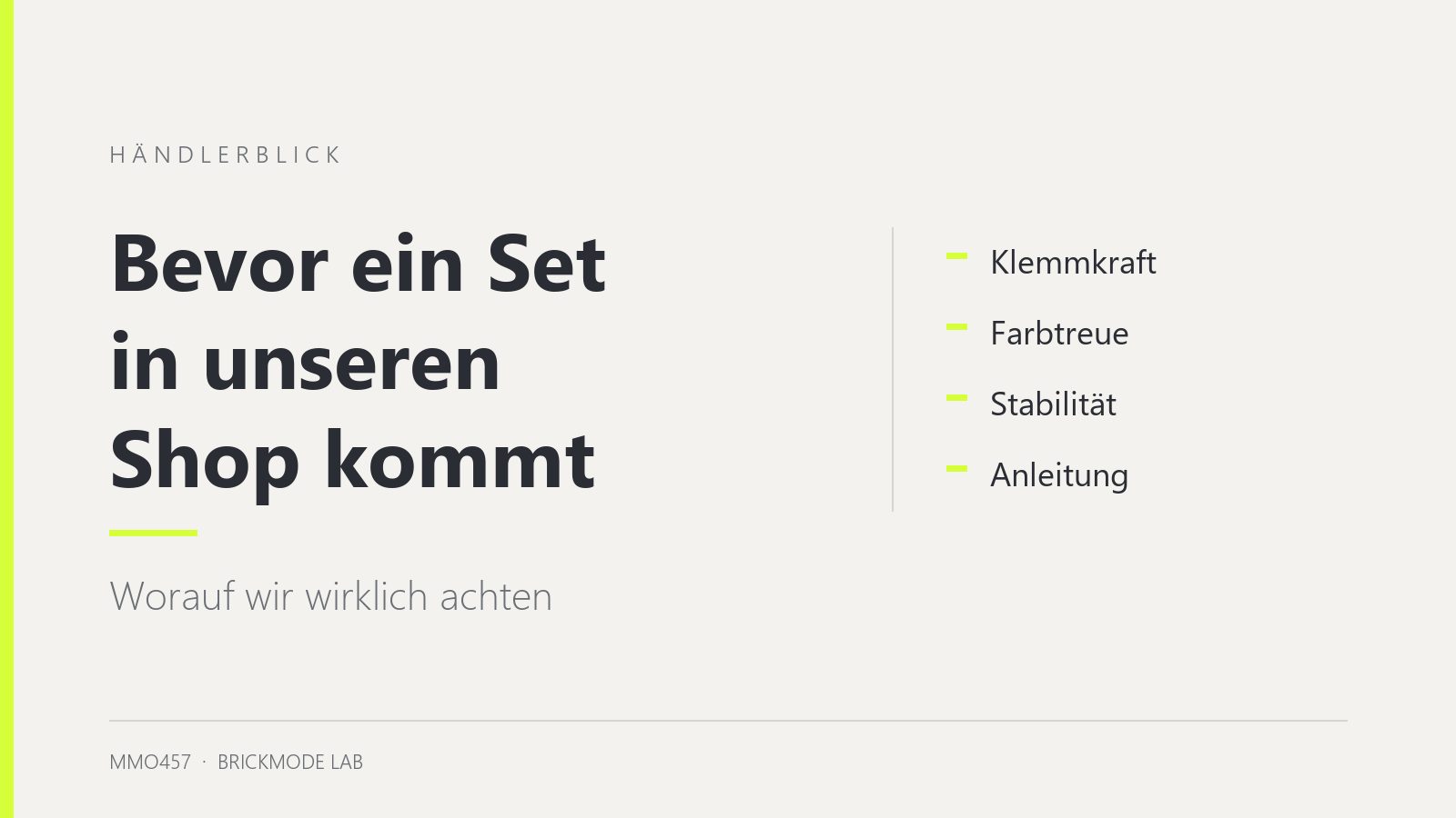 Bevor ein Set in unseren Shop kommt — worauf wir wirklich achten